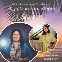 Maya, Mond und Sterne - Juni