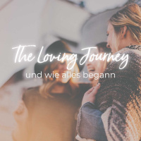 The Loving Journey