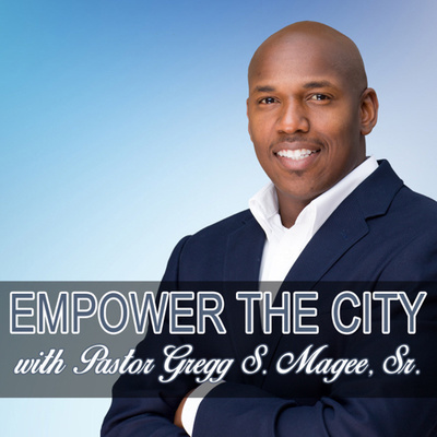 Empower The City Podcast