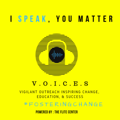 I Speak, You Matter: V.o.i.c.e.s. Fostering Change