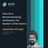 S9E2 - How AI is Revolutionizing Attribution for Modern GTM Teams ft. Deepinder Dhingra, RevSure