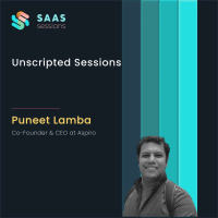 S8E3 - Unscripted Sessions ft. Puneet Lamba, CEO and Cofounder of Aspiro