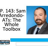 Ep. 143: Dr. Sam Arredondo-ATs: The Whole Toolbox