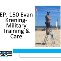 Ep. 150: Evan Krening-Military Training amp Care