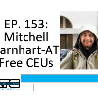 REPLAY: Ep. 153: Mitchell Barnhart-AT Free CEUs