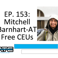 Ep. 153: Mitchell Barnhart-AT Free CEU