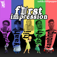 Eps. 06 - First Impression (feat. Nisrina Amalia)