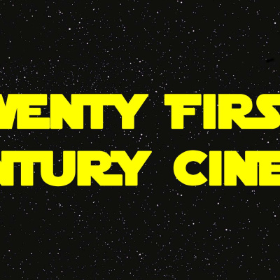 Twenty First Century Cinema