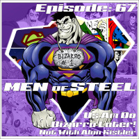 Episode 67 - Us No Am Do Bizarro Later Not with Alan Kistler
