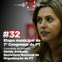 32: Etapa municipal do 7º Congresso do PT