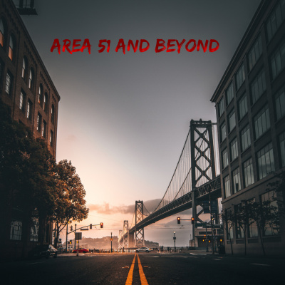 Area 51 And Beyond