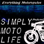 Simply Moto Life Podcast