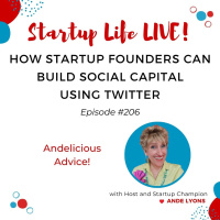 EP 206 How Startup Founders Can Build Social Capital Using Twitter