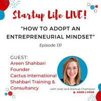 EP 131 How to Adopt an Entrepreneurial Mindset