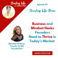 Business and Mindset Hacks Founders Need to Thrive in Todays Market