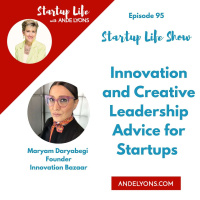 Innovation and Creative Leadership Advice for Startups