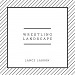 Wrestling Landscape