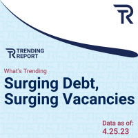 What’s Trending: Surging Debt, Surging Vacancies