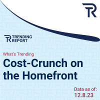 What’s Trending: Cost-Crunch on the Homefront