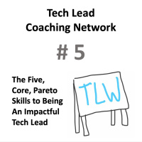 No. 5 - Summary of the Five, Core Tech Lead Capabilities