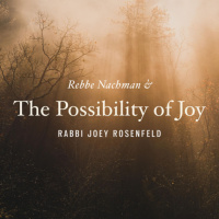 Ep 4: Dancing With Sadness • Rebbe Nachman and the Possibility of Joy