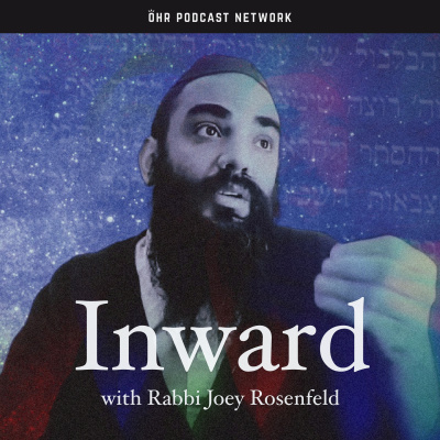 Inward With Rabbi Joey Rosenfeld