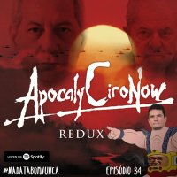 Nada Tá Bom Nunca - ApocalyCiro Now Redux
