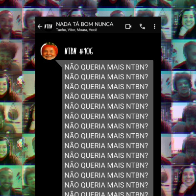 Nada Tá Bom Nunca