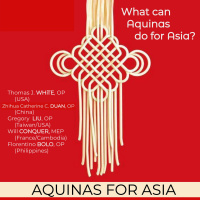 Thomas Joseph White, OP- What Can Aquinas do For Asia?: Thomism for the First Evangelization