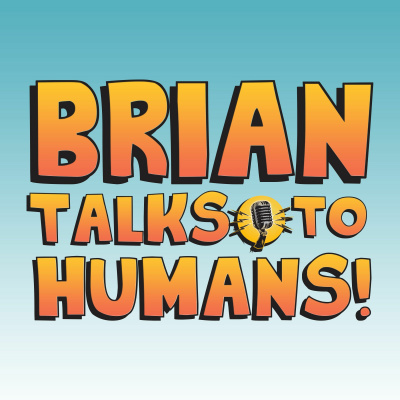 Brian Talks To Humans!