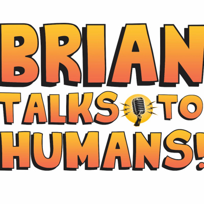 Brian Talks To Humans!