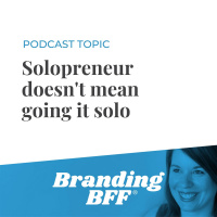 EP28: Solopreneur Not Solo