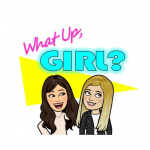 What Up, Girl?