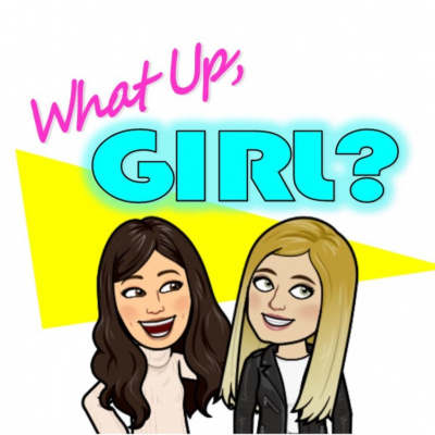 What Up, Girl?