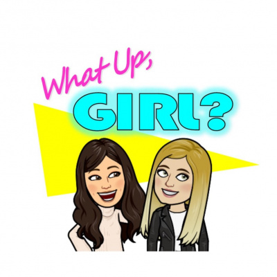 What Up, Girl?