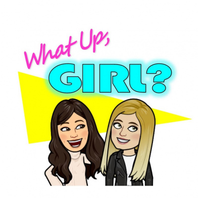 What Up, Girl?