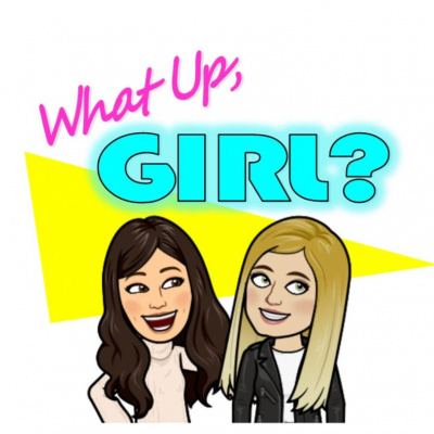 What Up, Girl?