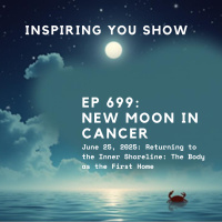 New Moon in Cancer: Returning to the Inner Shoreline: The Body as the First Home | June 25, 2025