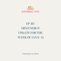 Ep 317: Energy Update for January 8 – 15