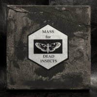 MSBR  Blazen y Sharp – Mass for Dead Insects