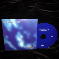 Seed Mouth – Titanic