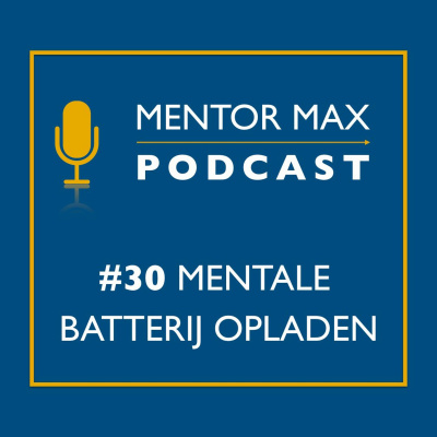 Mentor Max Podcast