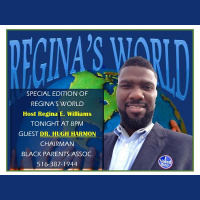 Reginas World Radio with HOST Regina E. Williams SPECIAL EDITION