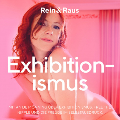 Rein  Raus - Der Sexperimente Podcast