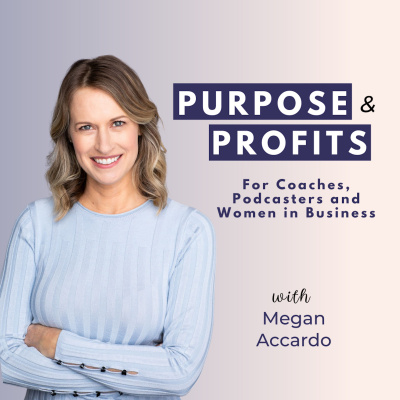 Power Your Purpose With Megan Accardo