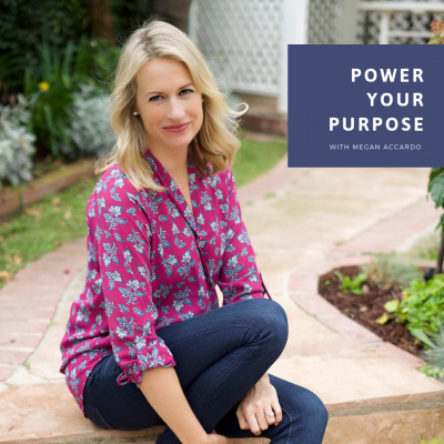 Power Your Purpose With Megan Accardo