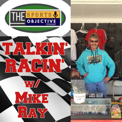 Talkin Racin With Mike Ray!