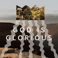 Gospel Rich amp Healthy Community: God is Glorious