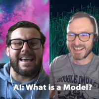 18: Episode 18: AI - What is a Model?