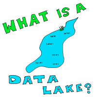 13: Episode 13: What is a Data Lake?